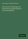 Alfred Hegar: Die operative Gynäkologie, mit Einschluss der gynäkologischen Untersuchungslehre, Buch