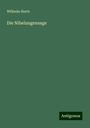 Wilhelm Hertz: Die Nibelungensage, Buch