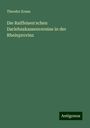 Theodor Kraus: Die Raiffeisen'schen Darlehnskassenvereine in der Rheinprovinz, Buch