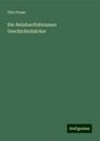 Otto Posse: Die Reinhardtsbrunner Geschichtsbücher, Buch