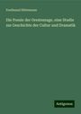 Ferdinand Hüttemann: Die Poesie der Orestessage, eine Studie zur Geschichte der Cultur und Dramatik, Buch