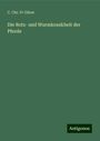 C. Chr. Fr Gilow: Die Rotz- und Wurmkrankheit der Pferde, Buch