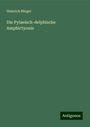 Heinrich Bürgel: Die Pylaeisch-delphische Amphictyonie, Buch