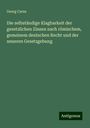 Georg Carus: Die selbständige Klagbarkeit der gesetzlichen Zinsen nach römischem, gemeinem deutschen Recht und der neueren Gesetzgebung, Buch