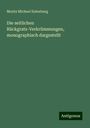 Moritz Michael Eulenburg: Die seitlichen Rückgrats-Verkrümmungen, monographisch dargestellt, Buch