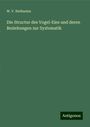 W. V. Nathusius: Die Structur des Vogel-Eies und deren Beziehungen zur Systematik, Buch