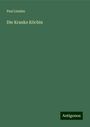 Paul Lindau: Die Kranke Köchin, Buch