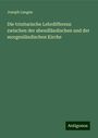 Joseph Langen: Die trinitarische Lehrdifferenz zwischen der abendländischen und der morgenländischen Kirche, Buch