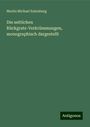 Moritz Michael Eulenburg: Die seitlichen Rückgrats-Verkrümmungen, monographisch dargestellt, Buch