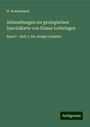 H. Rosenbusch: Abhandlungen zur geologischen Specialkarte von Elsass-Lothringen, Buch