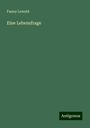 Fanny Lewald: Eine Lebensfrage, Buch