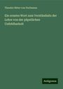 Theodor Ritter Von Pachmann: Ein ernstes Wort zum Verständnitz der Lehre von der päpstlichen Unfehlbarkeit, Buch