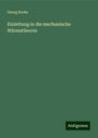 Georg Krebs: Einleitung in die mechanische Wärmetheorie, Buch