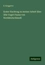 B. Borggreve: Erster Nachtrag zu meiner Arbeit über „Die Vogel-Fauna von Norddeutschland”, Buch