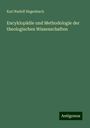 Karl Rudolf Hagenbach: Encyklopädie und Methodologie der theologischen Wissenschaften, Buch