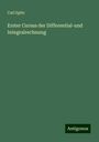 Carl Spitz: Erster Cursus der Differential-und Integralrechnung, Buch