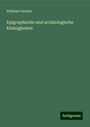 Wilhelm Vischer: Epigraphische und archäologische Kleinigkeiten, Buch