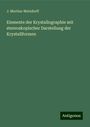 J. Martius-Matzdorff: Elemente der Krystallographie mit stereoskopischer Darstellung der Krystallformen, Buch