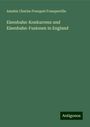 Amable Charles Franquet Franqueville: Eisenbahn-Konkurrenz und Eisenbahn-Fusionen in England, Buch