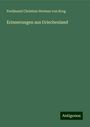 Ferdinand Christian Herman Von Krog: Erinnerungen aus Griechenland, Buch