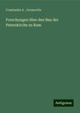 Constantin A . Jovanovits: Forschungen über den Bau der Peterskirche zu Rom, Buch