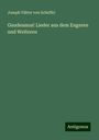 Joseph Viktor Von Scheffel: Gaudeamus! Lieder aus dem Engeren und Weiteren, Buch