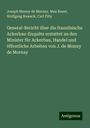 Joseph Monny de Mornay: General-Bericht über die französische Ackerbau-Enquête erstattet an den Minister für Ackerbau, Handel und öffentliche Arbeiten von J. de Monny de Mornay, Buch