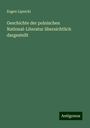 Eugen Lipnicki: Geschichte der polnischen National-Literatur übersichtlich dargestellt, Buch