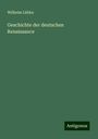 Wilhelm Lübke: Geschichte der deutschen Renaissance, Buch