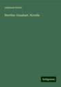 Johannes Scherr: Werther-Graubart, Novelle, Buch