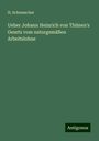 H. Schumacher: Ueber Johann Heinrich von Thünen's Gesetz vom naturgemäßen Arbeitslohne, Buch