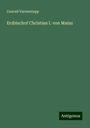 Conrad Varrentrapp: Erzbischof Christian I. von Mainz, Buch