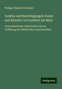 Philipp Friedrich Gwinner: Zusätze und Berichtigungen: Kunst und Künstler in Frankfurt am Main, Buch