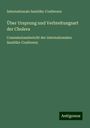 Internationale Sanitäts-Conferenz: Über Ursprung und Verbreitungsart der Cholera, Buch