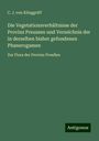 C. J. von Klinggräff: Die Vegetationsverhältnisse der Provinz Preussen und Verzeichnis der in derselben bisher gefundenen Phanerogamen, Buch