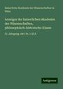 Kaiserliche Akademie der Wissenschaften in Wien: Anzeiger der kaiserlichen Akademie der Wissenschaften, philosophisch-historische Klasse, Buch