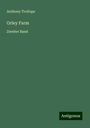 Anthony Trollope: Orley Farm, Buch