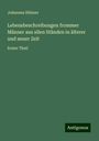 Johannes Hübner: Lebensbeschreibungen frommer Männer aus allen Ständen in älterer und neuer Zeit, Buch