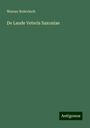 Werner Rolevinck: De Laude Veteris Saxoniae, Buch