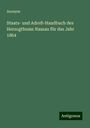 Anonym: Staats- und Adreß-Handbuch des Herzogthums Nassau für das Jahr 1864, Buch