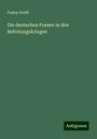 Fanny Arndt: Die deutschen Frauen in den Befreiungskriegen, Buch