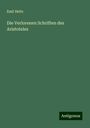 Emil Heitz: Die Verlorenen Schriften des Aristoteles, Buch