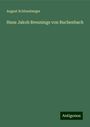 August Schlossberger: Hans Jakob Breunings von Buchenbach, Buch