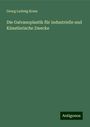 Georg Ludwig Kress: Die Galvanoplastik für industrielle und Künstlerische Zwecke, Buch