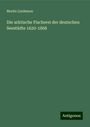 Moritz Lindeman: Die arktische Fischerei der deutschen Seestädte 1620-1868, Buch