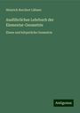 Heinrich Borchert Lübsen: Ausführliches Lehrbuch der Elementar-Geometrie, Buch