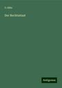 O. Bähr: Der Rechtsstaat, Buch