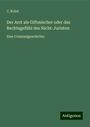 C. Krüsi: Der Arzt als Giftmischer oder das Rechtsgefühl des Nicht-Juristen, Buch