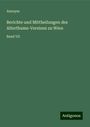 Anonym: Berichte und Mittheilungen des Alterthums-Vereines zu Wien, Buch