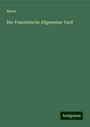 Moser: Der Französische Allgemeine Tarif, Buch